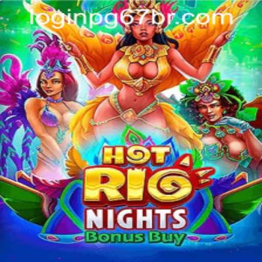 Exploring the Excitement of HotRioNightsBonusBuy: Unleash the Carnival!